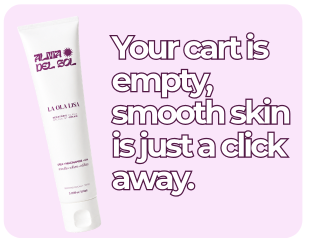 Your cart is empty, smooth skin is just a click away.